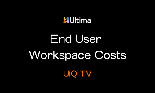 UIQ TV: Learn How To Reduce Your End User Workspace Costs